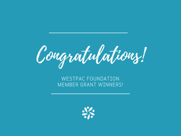 We are Westpac Foundation grant winners!