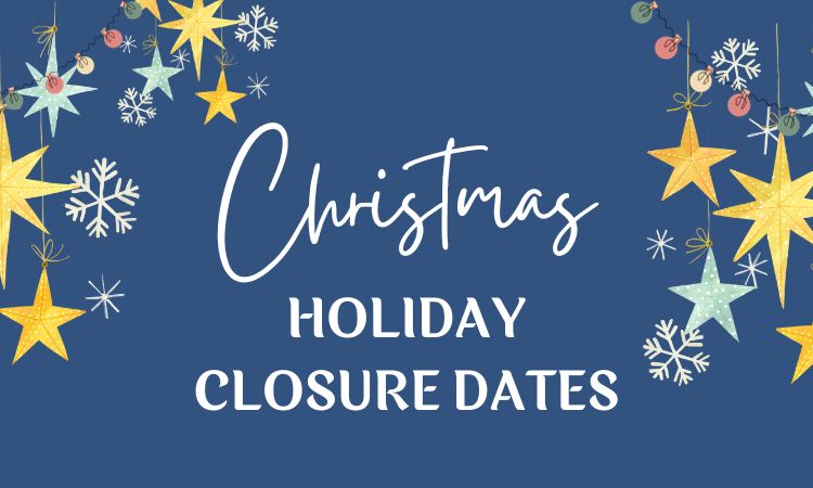 Christmas Holiday Office Closure Dates