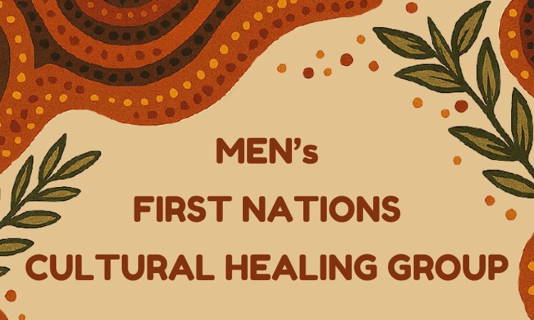 Men’s First Nations Cultural Healing Group (Redcliffe)