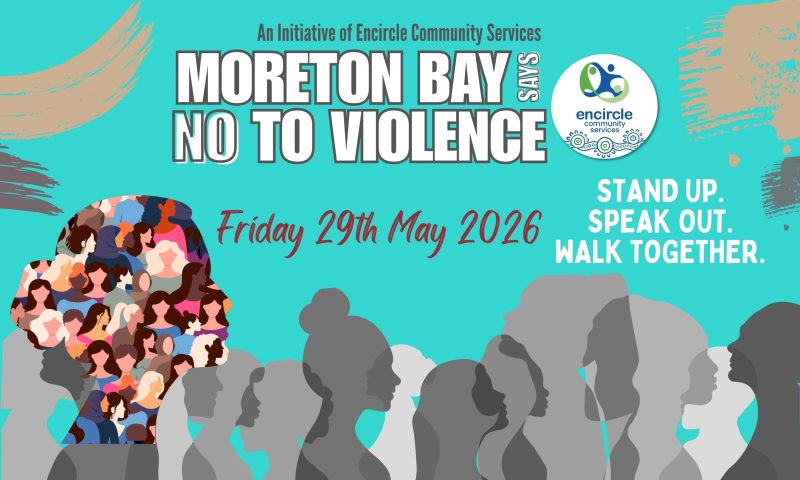 Moreton Bay Says No To Violence 2026